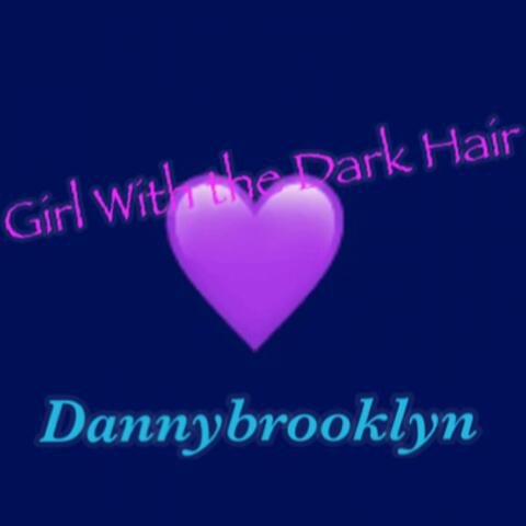 Girl With the Dark Hair