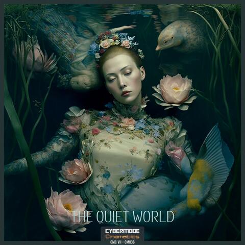 The Quiet World