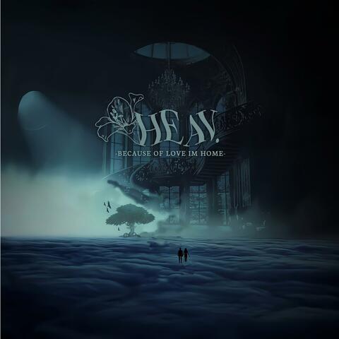 Because of Love, I'm Home EP
