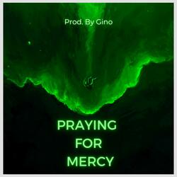 Praying For Mercy