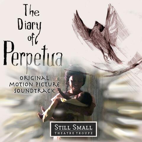 The Diary of Perpetua (Original Motion Picture Soundtrack)