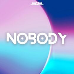 Nobody