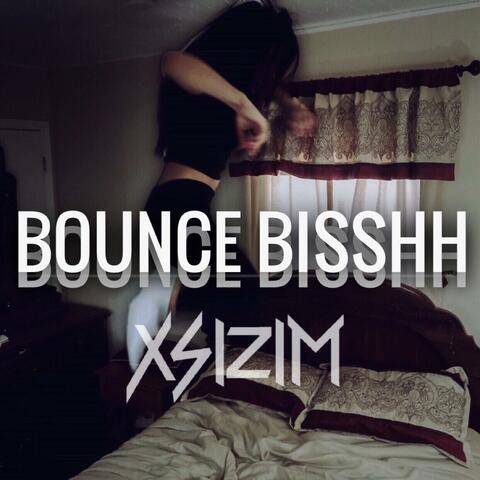 Bounce Bisshh