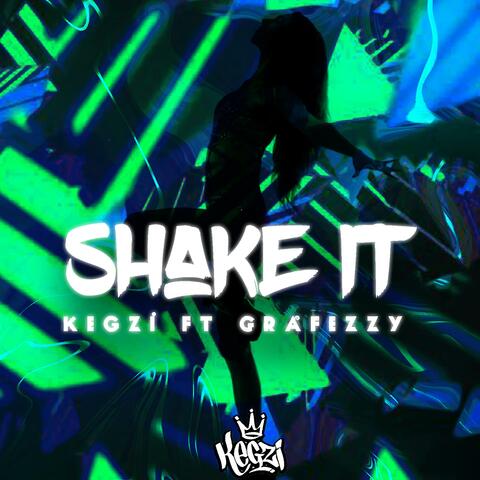 SHAKE IT (feat. GRAFEZZY)