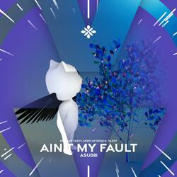 ain't my fault - sped up + reverb