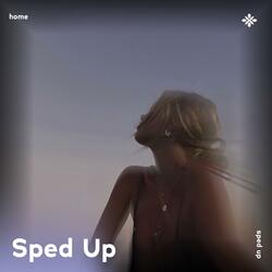 home - sped up + reverb