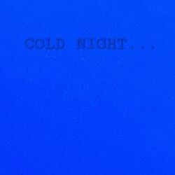 Cold Night