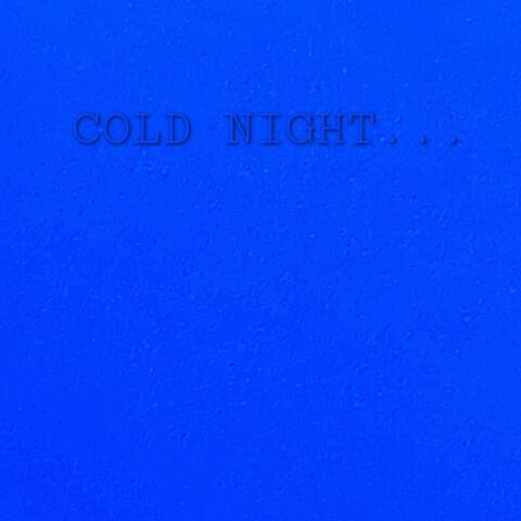 Cold Night