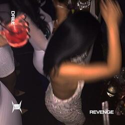REVENGE (DRILL)