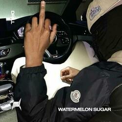 WATERMELON SUGAR (DRILL)