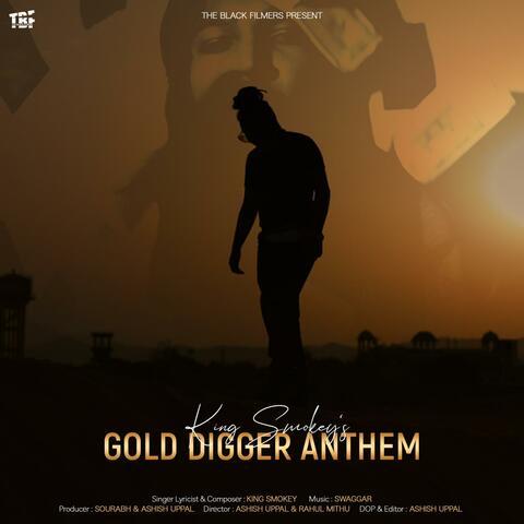 Gold Digger Anthem