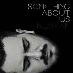 Something About Us