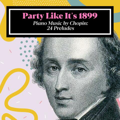 Piano Music by Frédéric Chopin: 24 Preludes