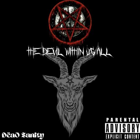 The Devil Within Us All