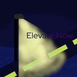 Elevate Now