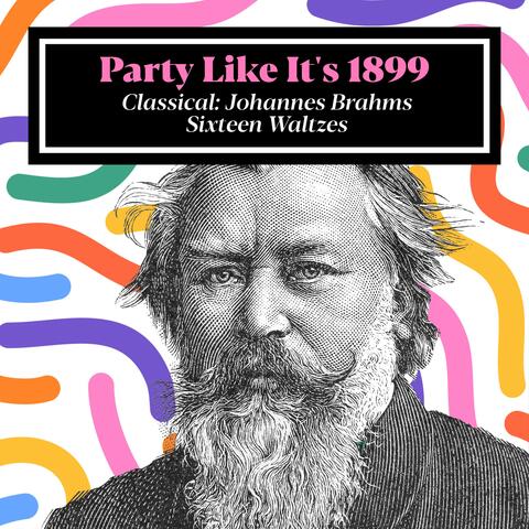 Classical: Johannes Brahms Sixteen Waltzes