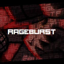 Rageburst