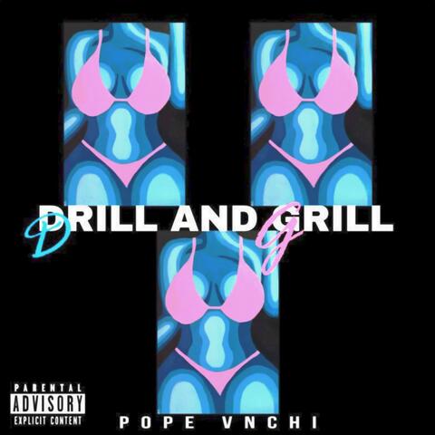 Drill & Grill