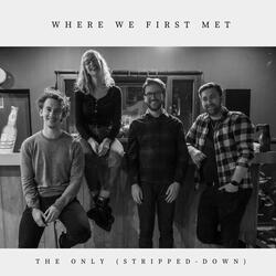 The Only (Stripped-Down)