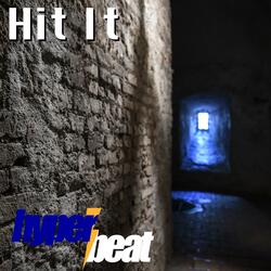 Hit It