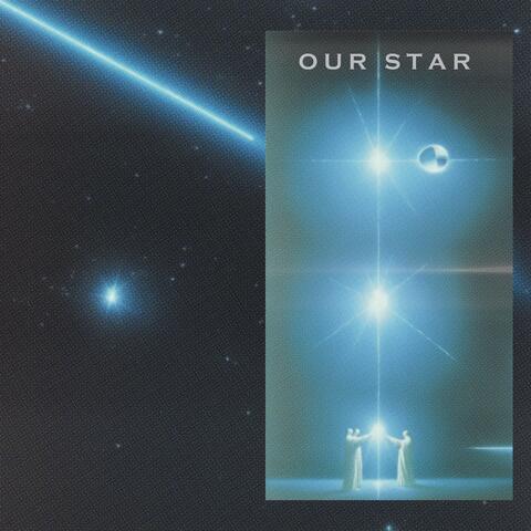 Our Star
