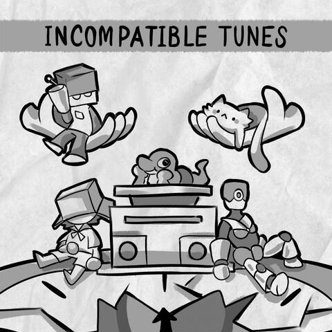Incompatible Tunes
