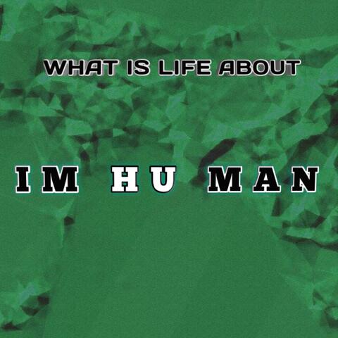 What is life about?