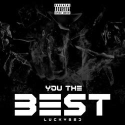 YOU THE BEST