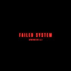 Failed System