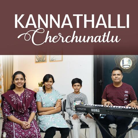 Kannathalli Cherchunatlu (feat. Lillyan Christopher)