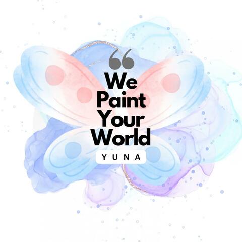 We Paint Your World