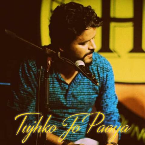 Tujhko Jo Paaya