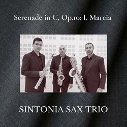 Serenade in C Major, Op. 10: I. Marcia: Allegro