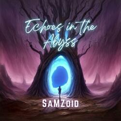 Echoes In The Abyss