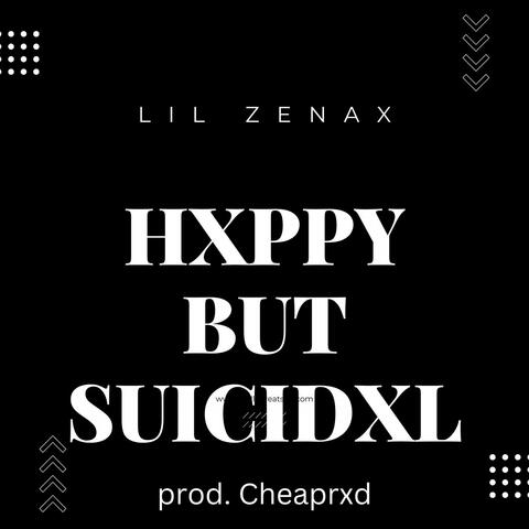 hxppy but suicidxl