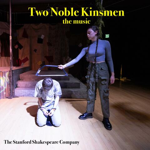Two Noble Kinsmen