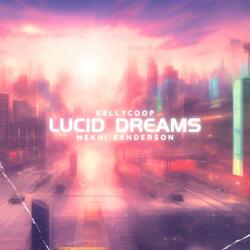 Lucid Dreams (feat. Mekhi Sanderson)