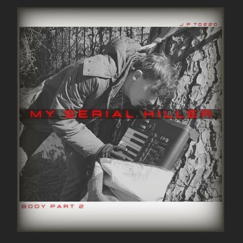My serial killer - body, Pt. 2