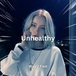 UNHEALTHY