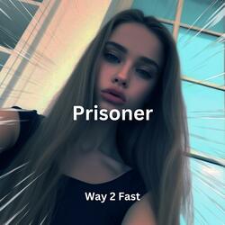 Prisoner