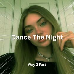 Dance The Night