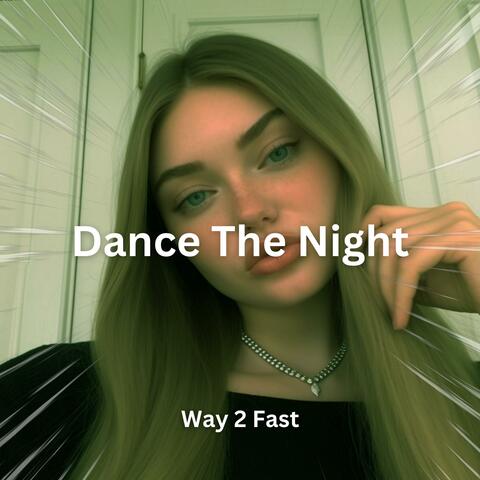 Dance The Night
