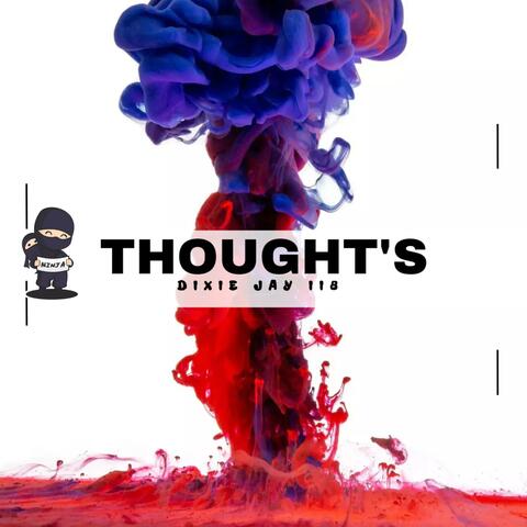 THOUGHT'S