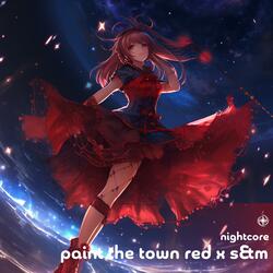 Paint The Town Red X S&M
