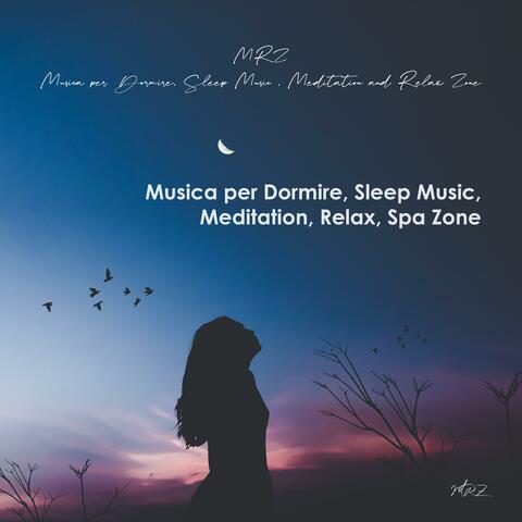 Musica per Dormire, Sleep Music, Meditation, Relax, Spa Zone