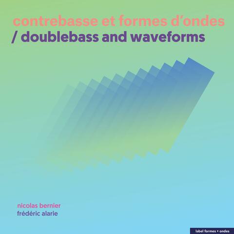 Contrebasse et formes d’ondes