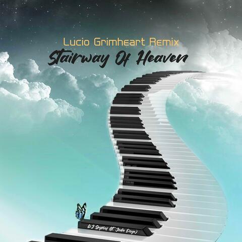 Stairway Of Heaven (feat. Jodie Poye) [Lucio Grimheart Remix]