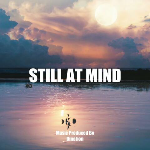 Still At Mind