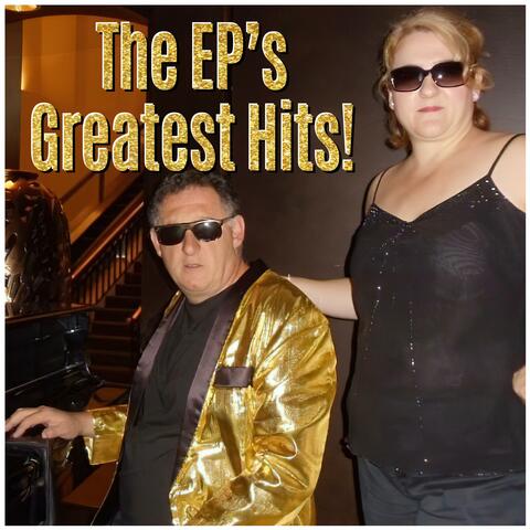 THE EP'S GREATEST HITS !