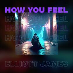 How You Feel